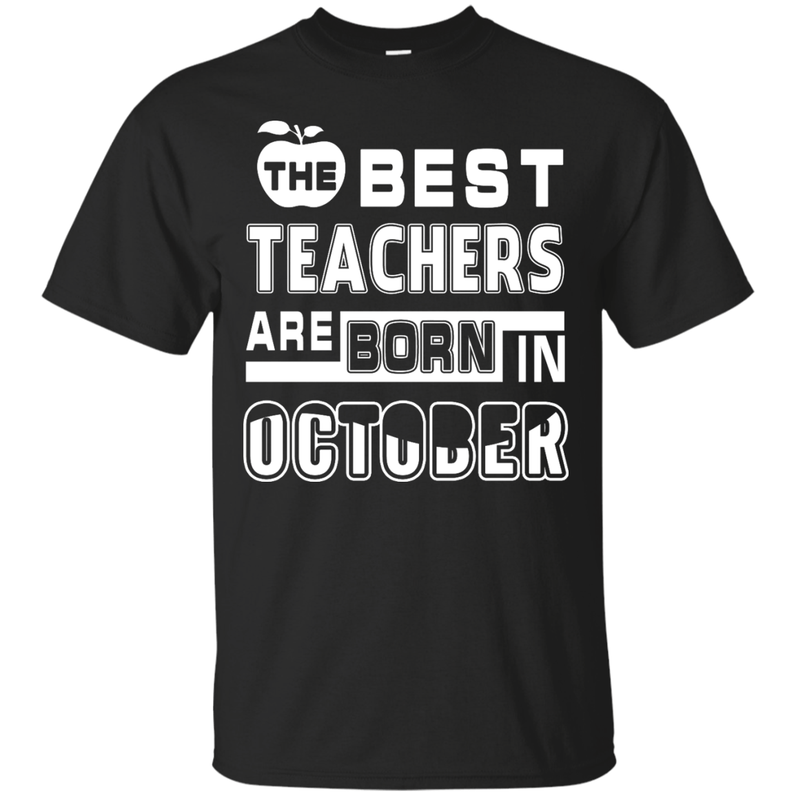 The Best Teachers Are Born In October-T-Shirt & Hoodie-Classic T-Shirt-Black