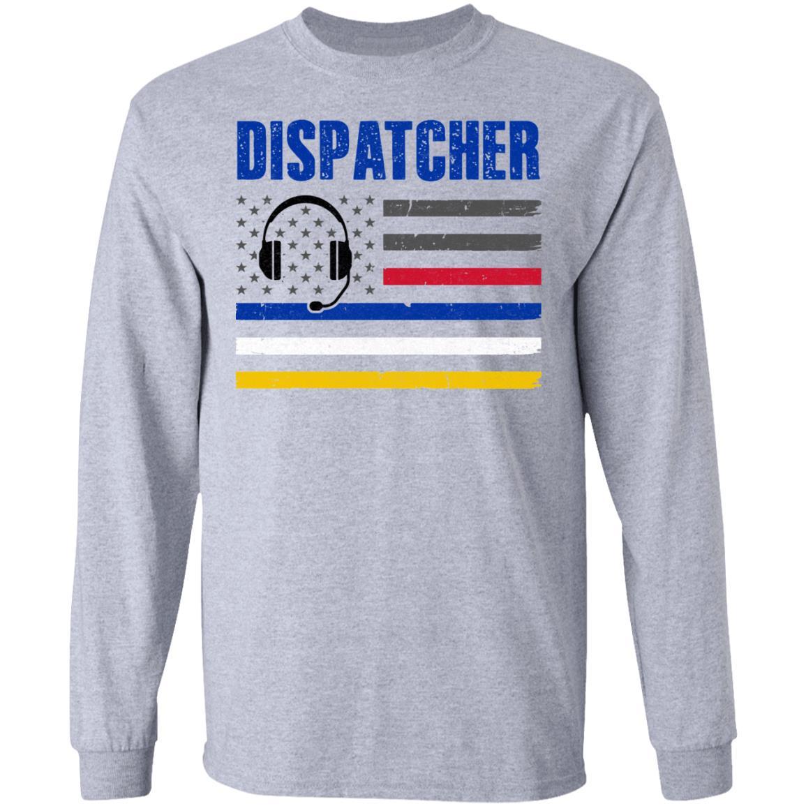 Dispatcher 911 Emergency Police Fire EMS American Flag-T-Shirt & Hoodie-Long Sleeve T-Shirt-Sport Grey