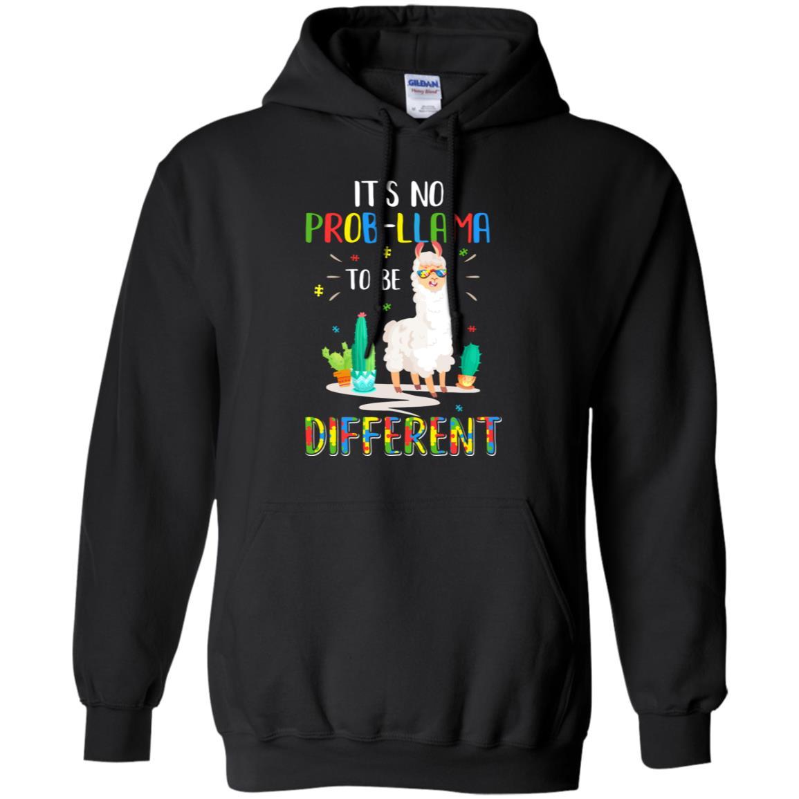 No Prob Llama To Be Different Llama Autism Awareness Gift-T-Shirt & Hoodie-Pullover Hoodie-Black