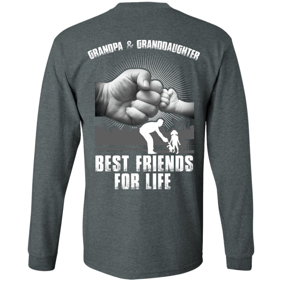 Grandpa And Granddaughter Best Friends For Life-T-Shirt & Hoodie-Long Sleeve T-Shirt-Dark Heather