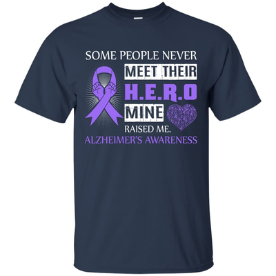 Alzheimer's Awareness Some People Never Meet Hero-T-Shirt & Hoodie-Classic T-Shirt-Navy