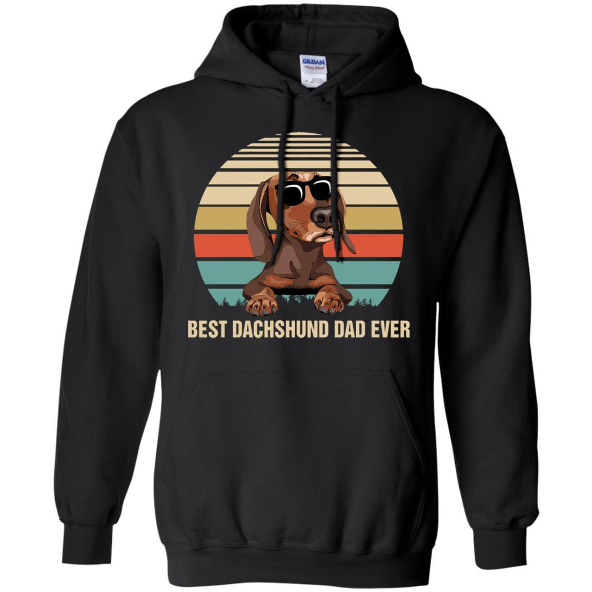 Vintage Dachshund Dad Gifts Best Dachshund Dad Ever-T-Shirt & Hoodie-Pullover Hoodie-Black