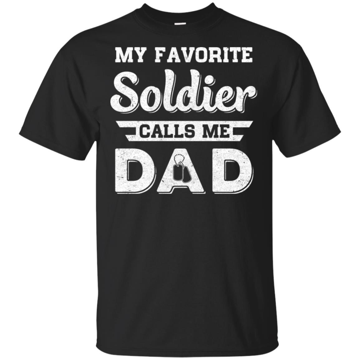 My Favorite Soldier Calls Me Dad Fathers Day Gifts