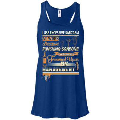 I Use Excessive Sarcasm At Work Bartender-T-Shirt & Hoodie-Women's Flowy Racerback Tank-True Royal