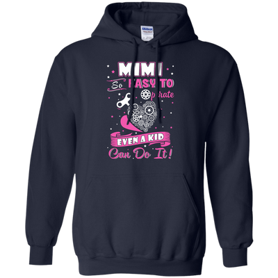 Mimi So Easy To Operate Even A Kid Can Do It-T-Shirt & Hoodie-Pullover Hoodie-Navy