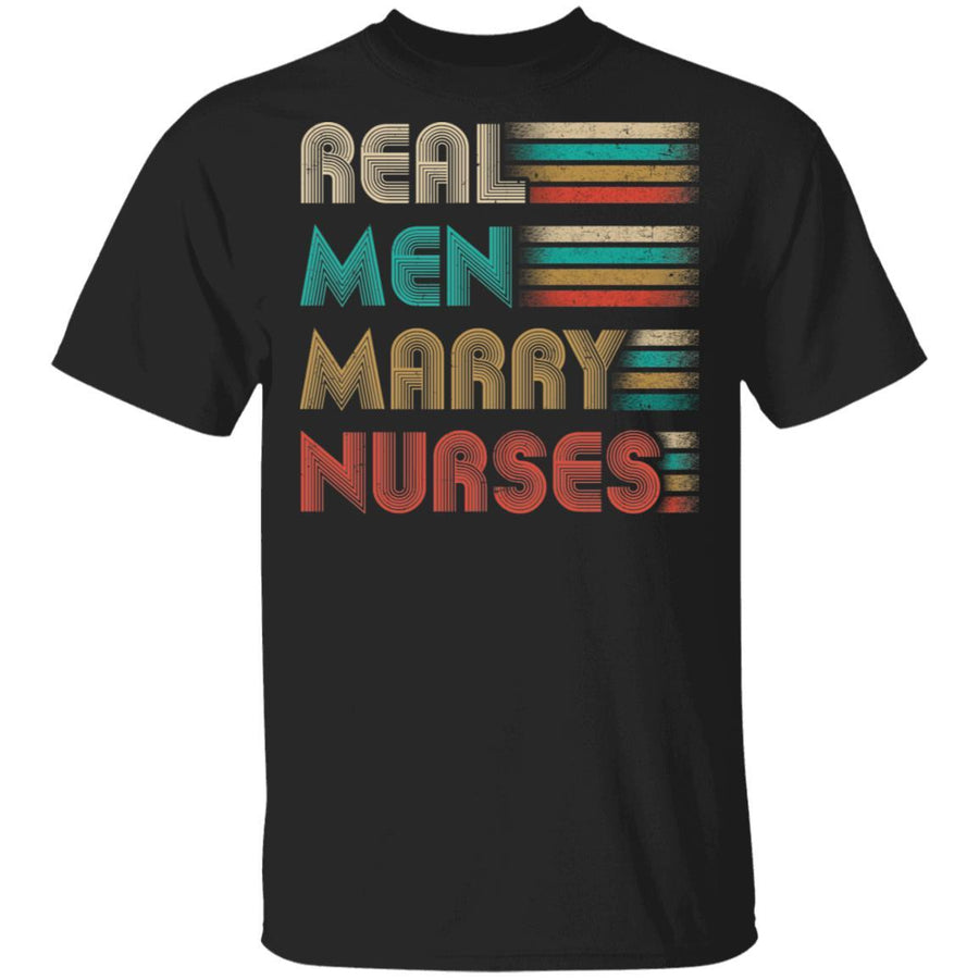 Real Men Marry Nurses Funny Gifts For Nurse's Husband-T-Shirt & Hoodie-Classic T-Shirt-Black