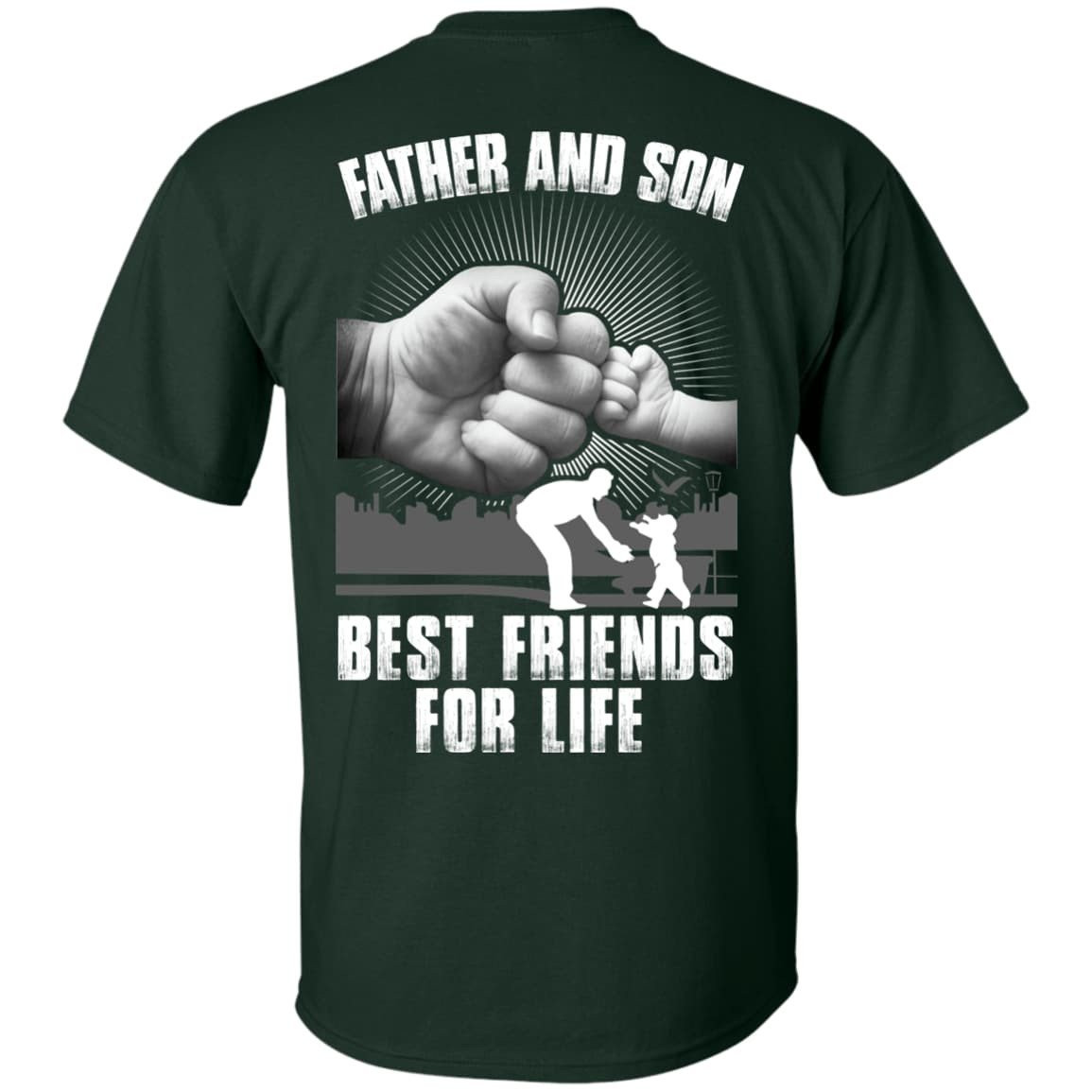 Father And Son Best Friends For Life-T-Shirt & Hoodie-Classic T-Shirt-Forest Green