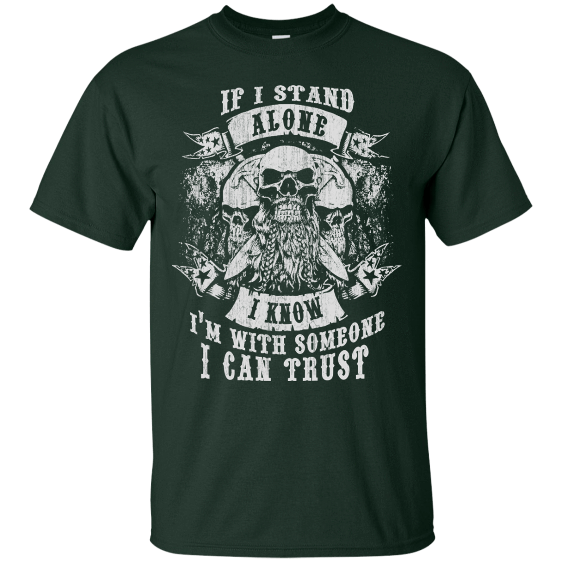 Some One I Can Trust-T-Shirt & Hoodie-Classic T-Shirt-Forest Green