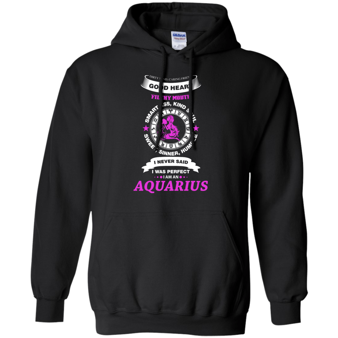 I Never Said I Was Perfect I Am An AQUARIUS-T-Shirt & Hoodie-Pullover Hoodie-Black
