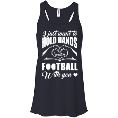 I Just Want To Hold Hands And Watch Football-T-Shirt & Hoodie-Women's Flowy Racerback Tank-Midnight