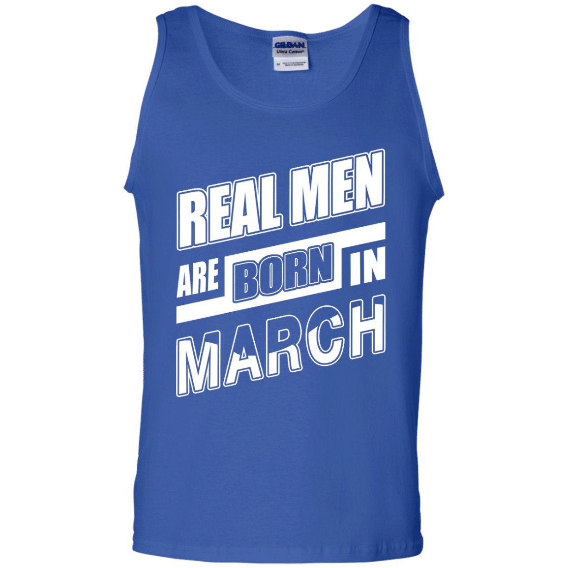 Real Men Are Born In March-T-Shirt & Hoodie-Unisex Tank-Royal