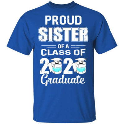 Proud Sister Of A Class Of 2020 Graduate-T-Shirt & Hoodie-Classic T-Shirt-Royal