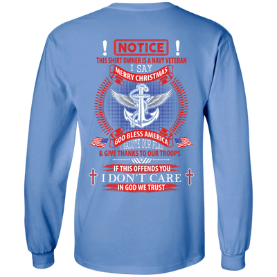 Notice This Shirt Owner Is A Navy Veteran-T-Shirt & Hoodie-Long Sleeve T-Shirt-Carolina Blue