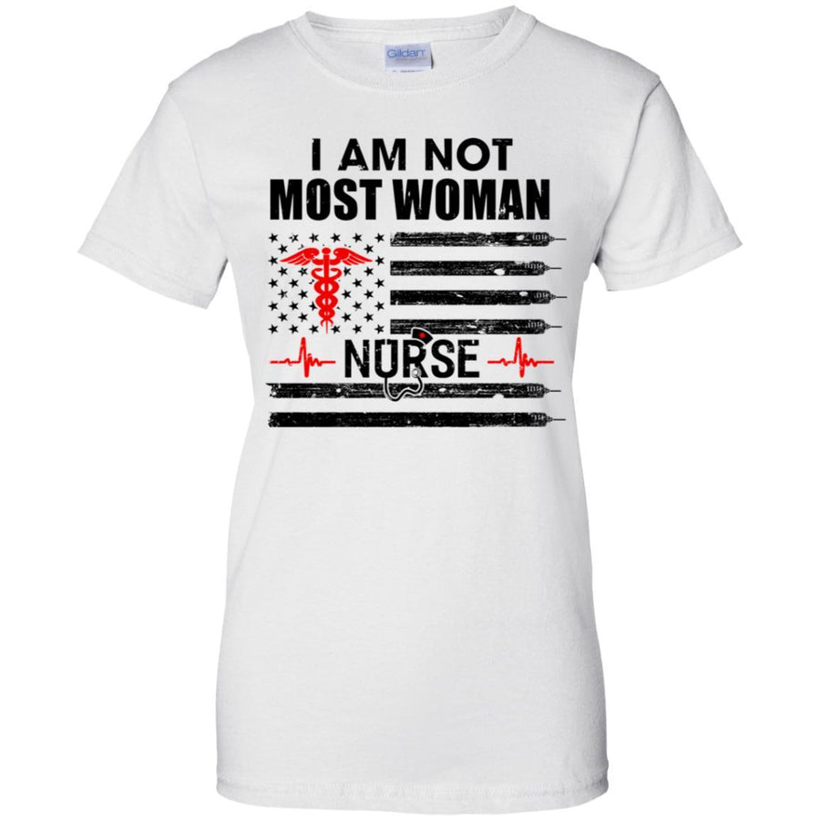 I Am Not Most Women US America Flag Funny Nurse Gift-T-Shirt & Hoodie-Women's T-Shirt-White