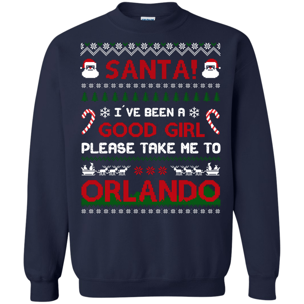 Santa I've Been A Good Girl Please Take Me To Orlando-T-Shirt & Hoodie-Crewneck Sweatshirt-Navy