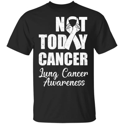 Support Lung Cancer Awareness White Ribbon Not Today-T-Shirt & Hoodie-Classic T-Shirt-Black