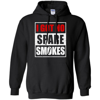 Funny I Got No Spare Smokes-T-Shirt & Hoodie-Pullover Hoodie-Black