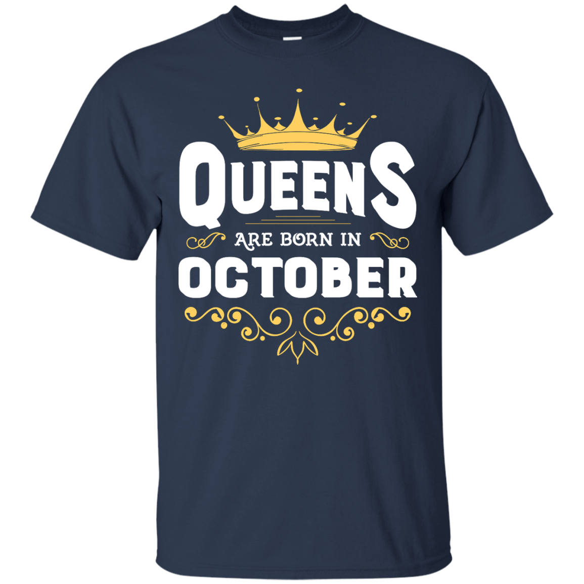 Queens Are Born In October-T-Shirt & Hoodie-Classic T-Shirt-Navy