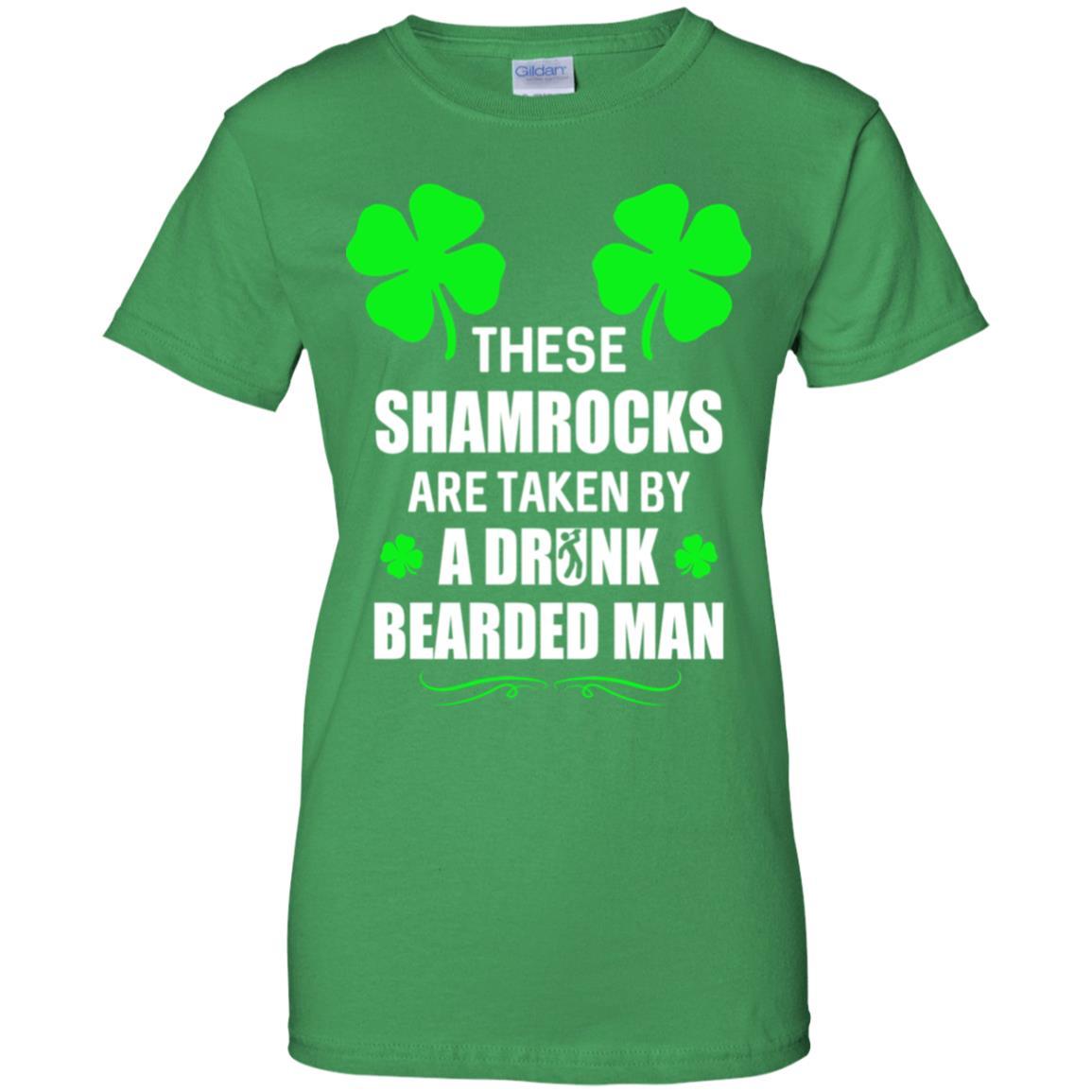 These Shamrocks Are Taken By A Drunk Bearded St Patrick Day-T-Shirt & Tank Top-Women's T-Shirt-Irish Green