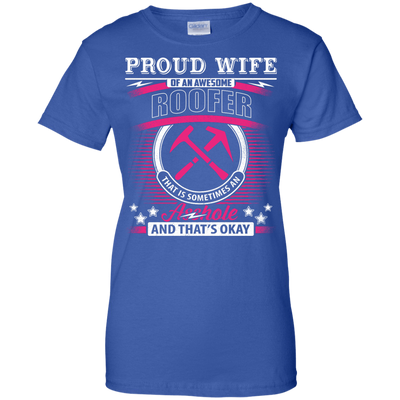 Proud Wife Of An Awesome Roofer-T-Shirt & Hoodie-Women's T-Shirt-Royal