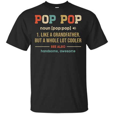 Vintage Pop Pop Gifts Grandpa Definition Fathers Day-T-Shirt & Hoodie-Classic T-Shirt-Black