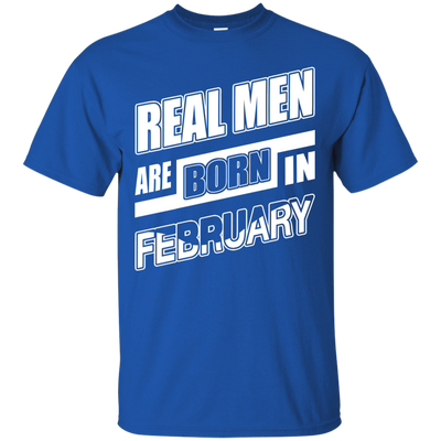 Real Men Are Born In February-T-Shirt & Hoodie-Classic T-Shirt-Royal