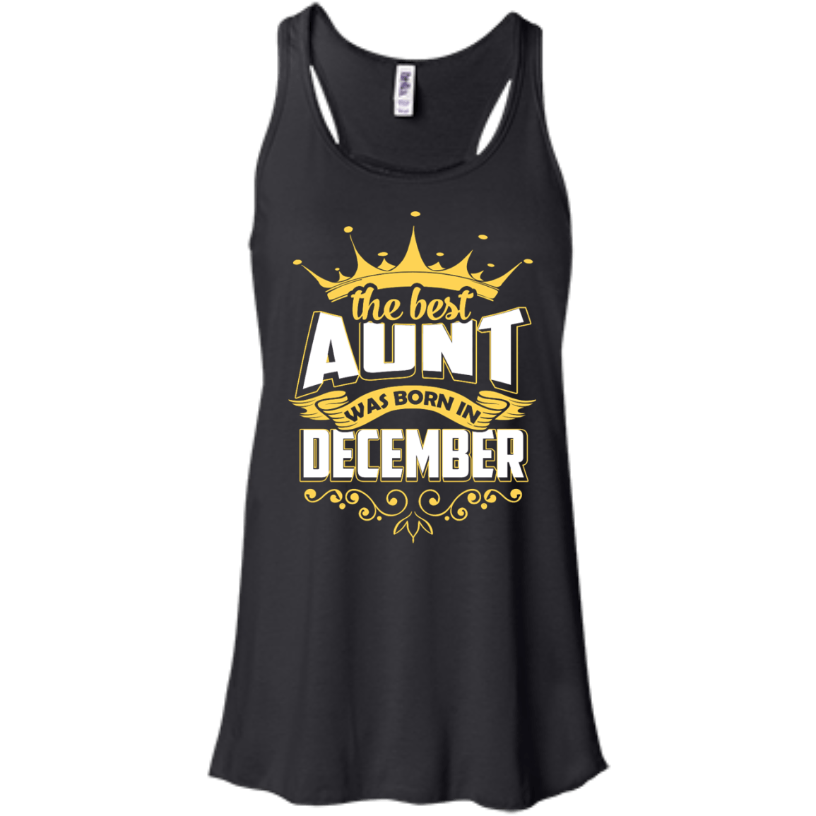 The Best Aunt Was Born In December-T-Shirt & Hoodie-Women's Flowy Racerback Tank-Black