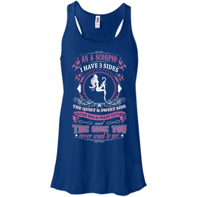 As A Scorpio I Have 3 Sides-T-Shirt & Hoodie-Women's Flowy Racerback Tank-True Royal