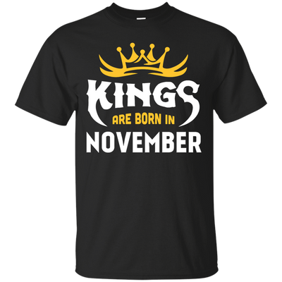 Kings Are Born In November-T-Shirt & Hoodie-Classic T-Shirt-Black
