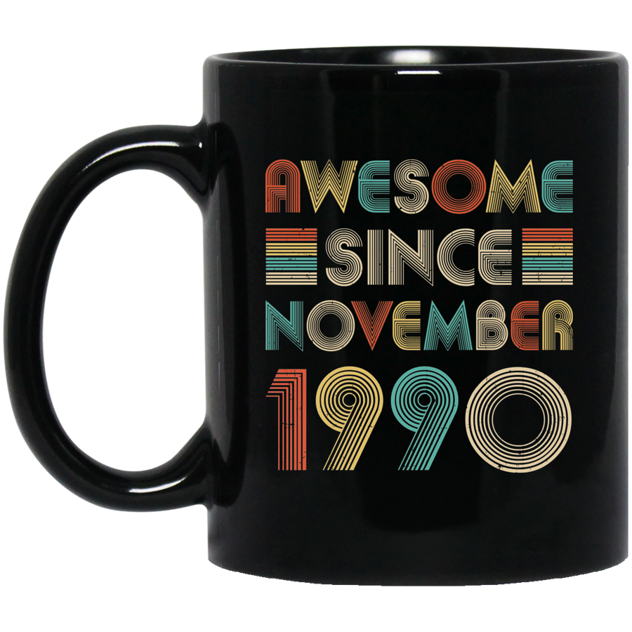 Awesome Since November 1990 Vintage 31th Birthday Gifts Mug-Coffee Mug-BM11OZ 11 oz. Black Mug-Black