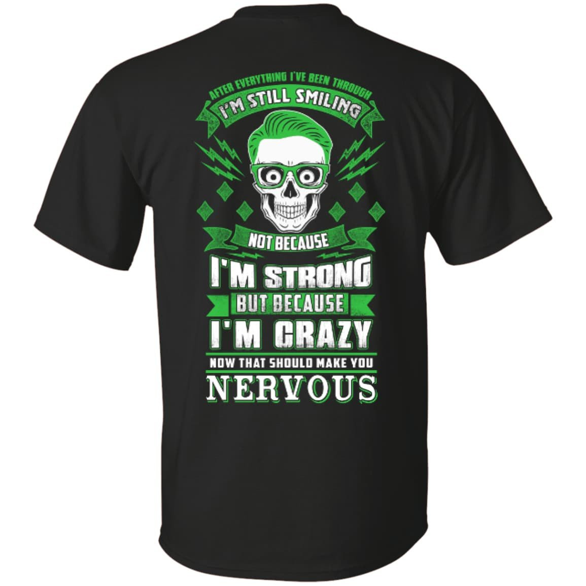 After Everything I've Been Through I'M Still Smiling-T-Shirt & Hoodie-Classic T-Shirt-Black