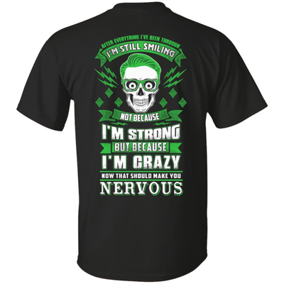 After Everything I've Been Through I'M Still Smiling-T-Shirt & Hoodie-Classic T-Shirt-Black