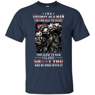 I'm A Grumpy Old Man I'm Too Old To Fight Fathers Day-T-Shirt & Hoodie-Classic T-Shirt-Navy