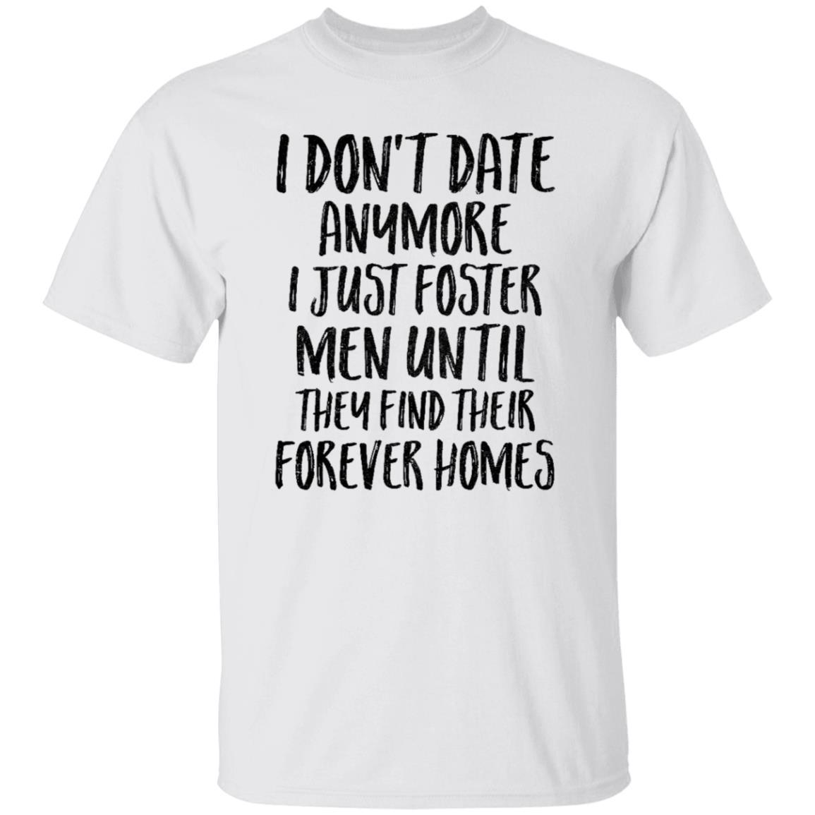 I Don't Date Anymore I Just Foster Men Until They Find