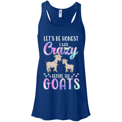 Let's Be Honest I Was Crazy Before The Goats-T-Shirt & Tank Top-Women's Flowy Racerback Tank-True Royal