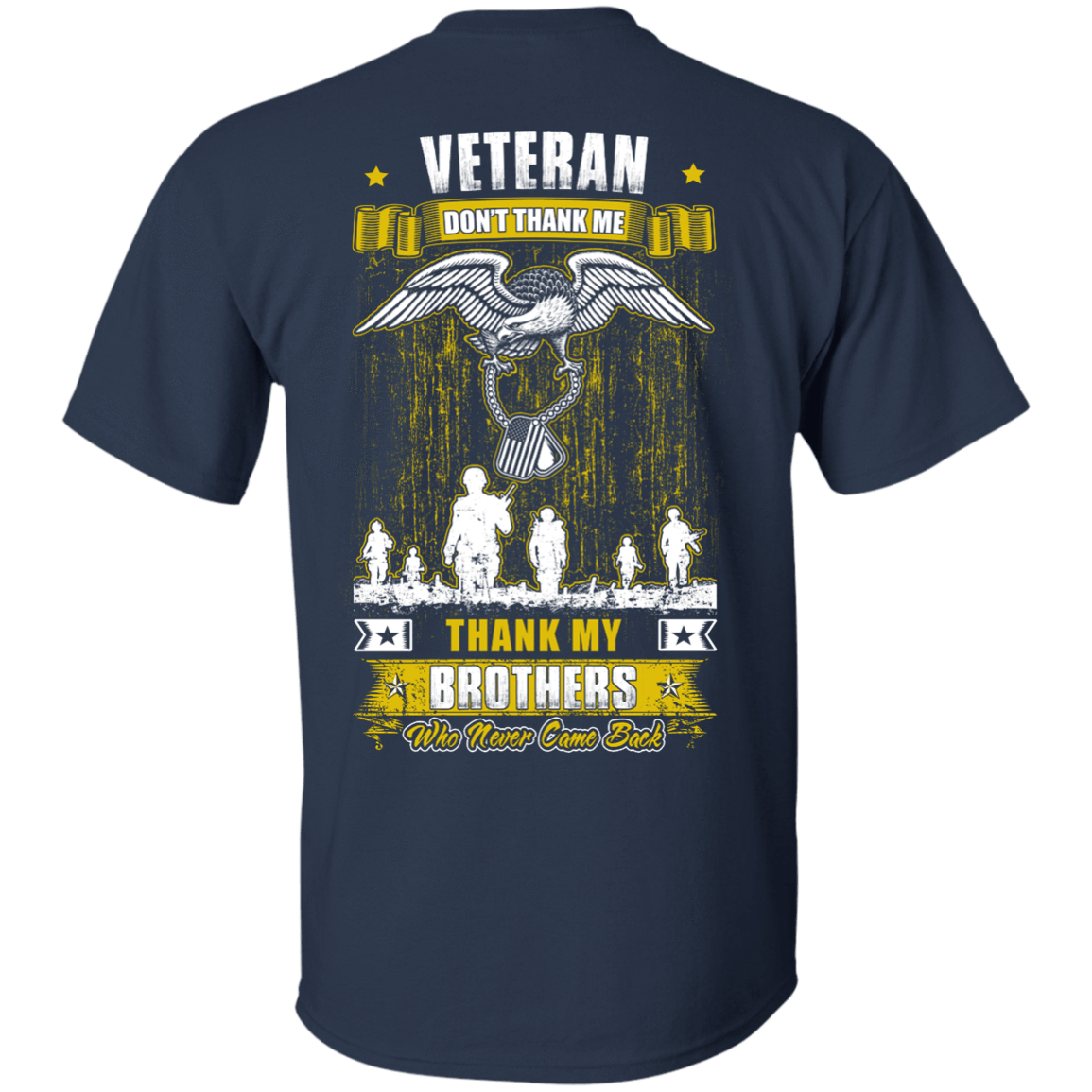 Thank My Brothers Who Never Came Back Veteran-T-Shirt & Hoodie-Classic T-Shirt-Navy