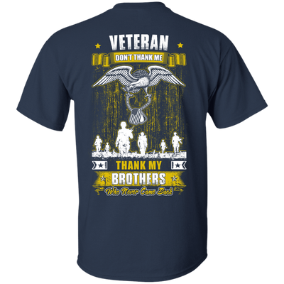 Thank My Brothers Who Never Came Back Veteran-T-Shirt & Hoodie-Classic T-Shirt-Navy