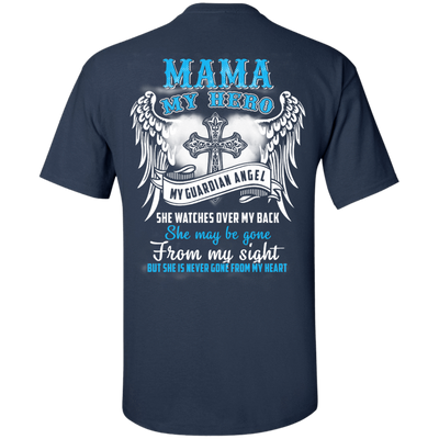 My Mama My Hero My Guardian Angel She Watches Over My Back-T-Shirt & Hoodie-Classic T-Shirt-Navy