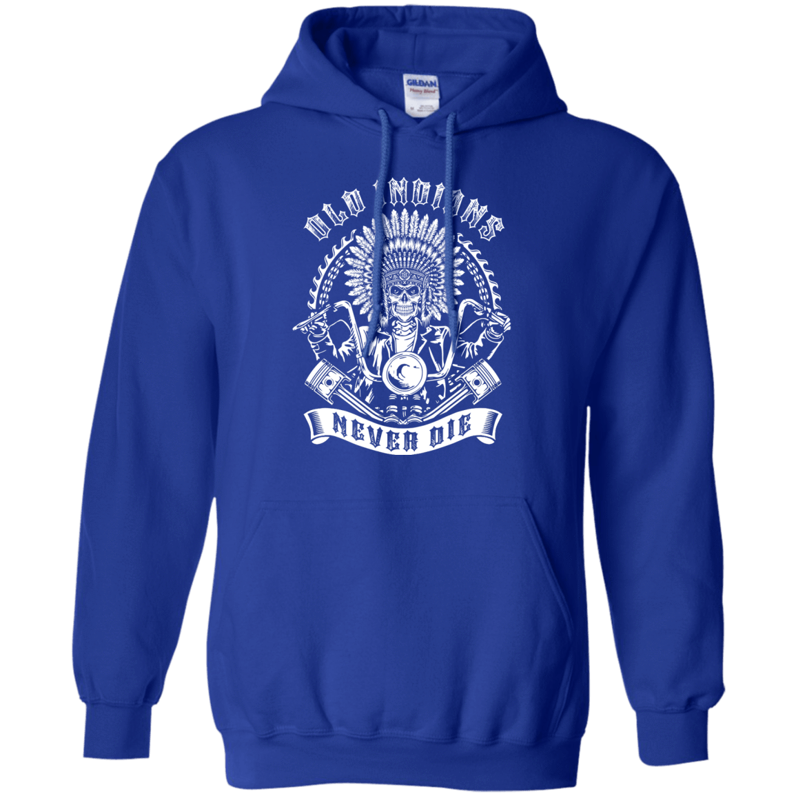 Old Indians Never Die For Biker-T-Shirt & Hoodie-Pullover Hoodie-Royal