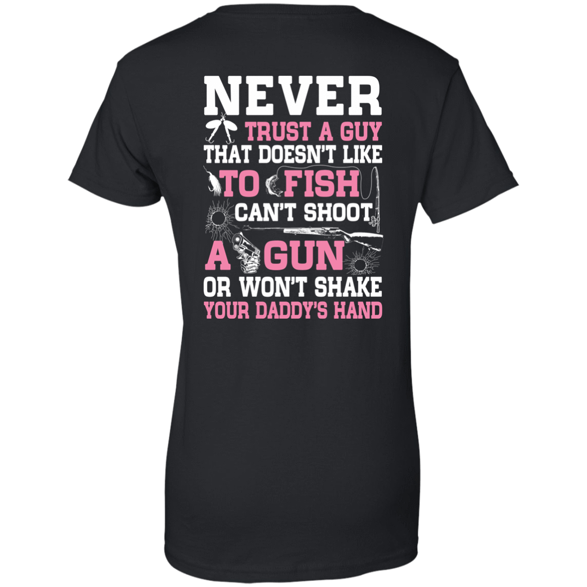NEVER TRUST A GUY Doesn't Like To Fish-T-Shirt & Hoodie-Women's T-Shirt-Black