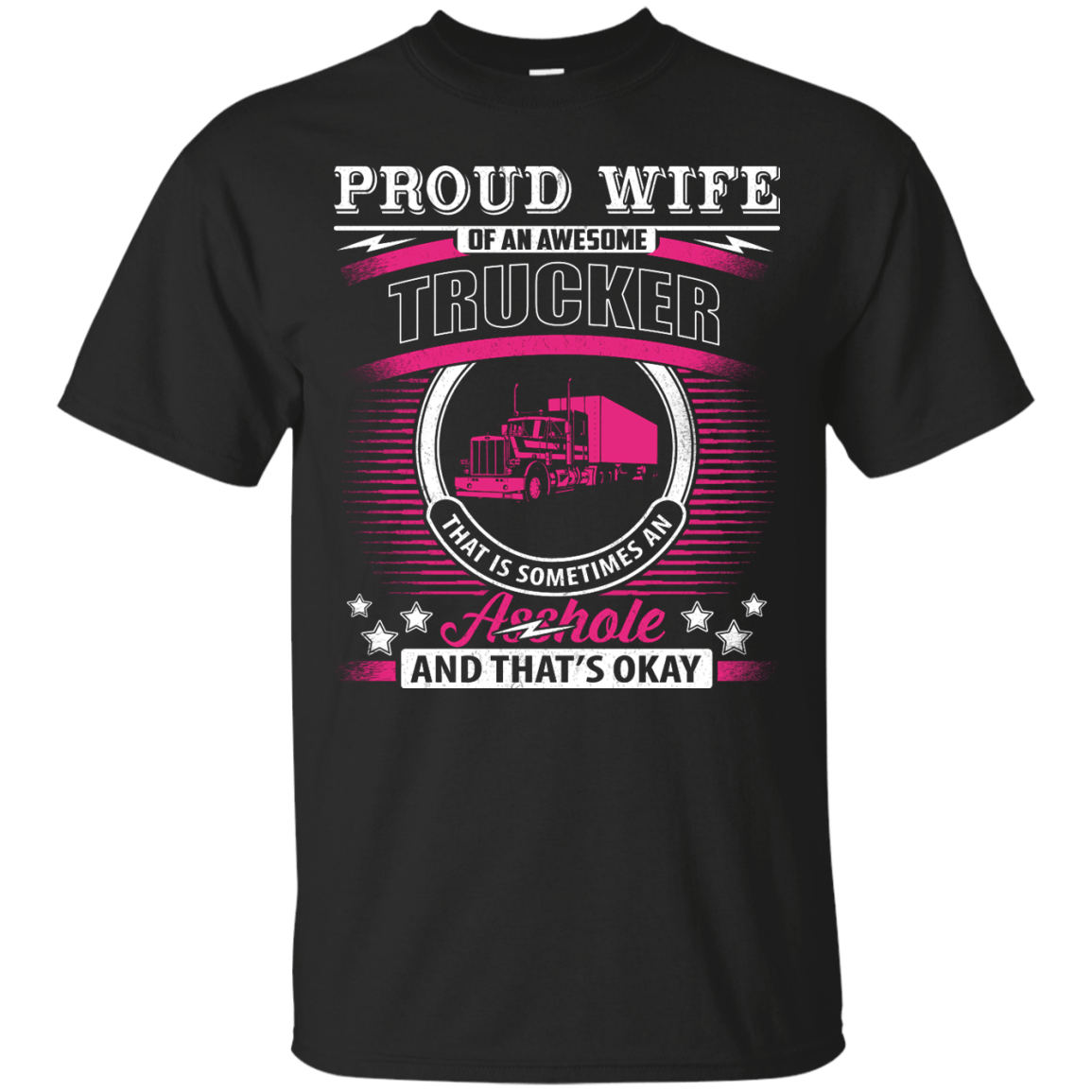 Proud Wife Of An Awesome Trucker-T-Shirt & Hoodie-Classic T-Shirt-Black