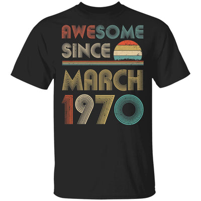 Awesome Since March 1970 Vintage 51th Birthday Gifts-T-Shirt & Hoodie-Classic T-Shirt-Black