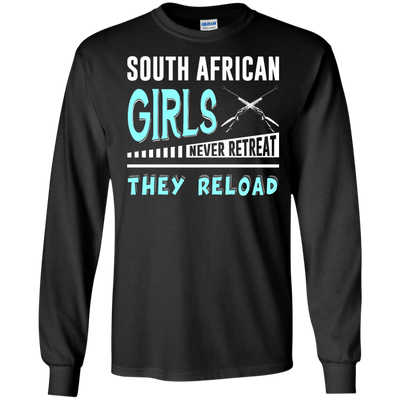 South African Girls Never Retreat They Reload-T-Shirt & Hoodie-Long Sleeve T-Shirt-Black
