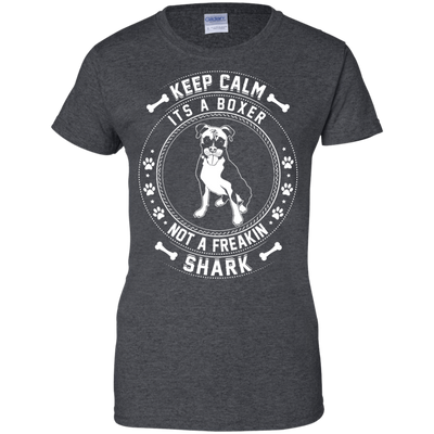 Keep Calm It's A Boxer Not A Freaking Shark-T-Shirt & Hoodie-Women's T-Shirt-Dark Heather