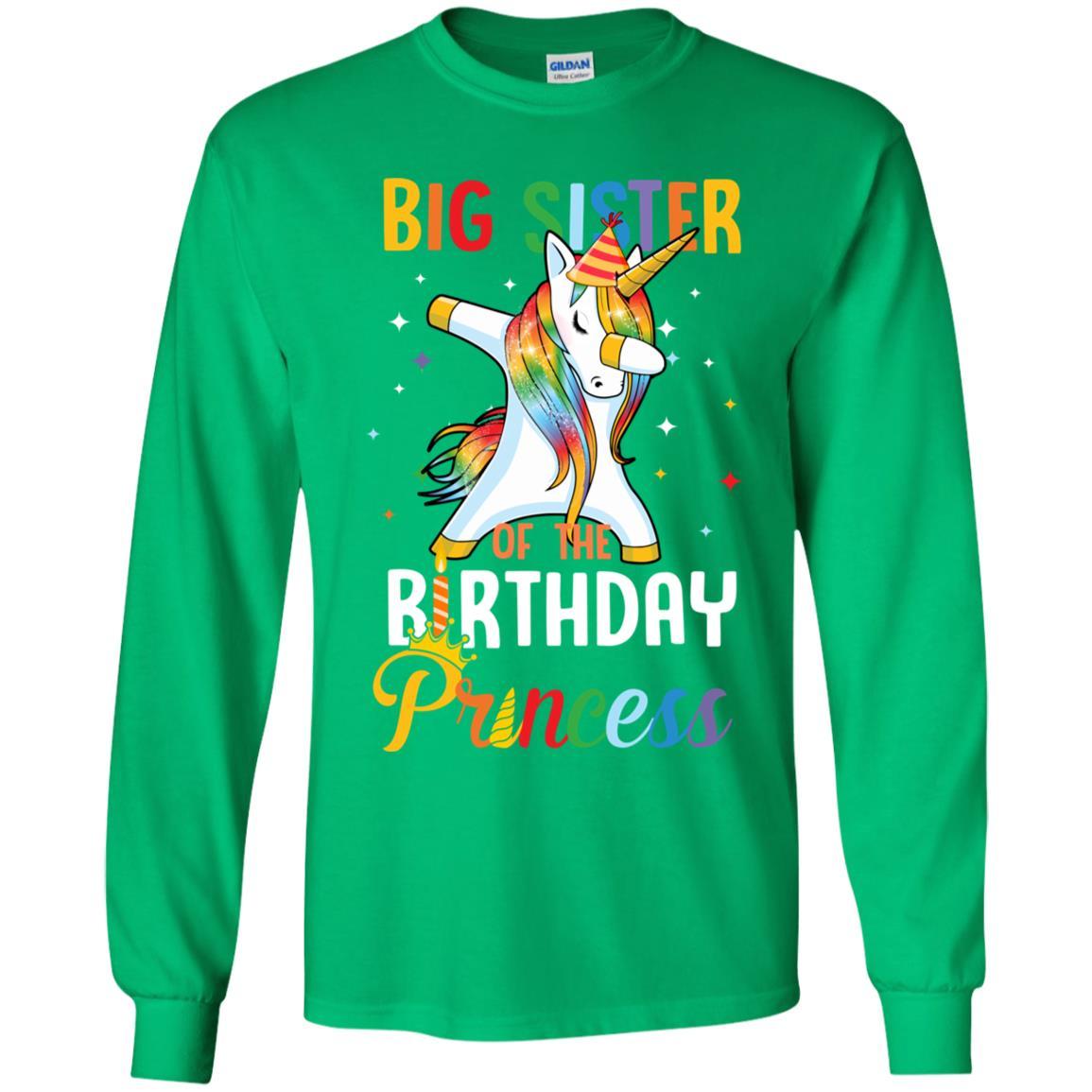 Proud Big Sister Of A Birthday Princess Unicorn Dab Youth-Youth Shirt-Youth Long Sleeve T-Shirt-Irish Green