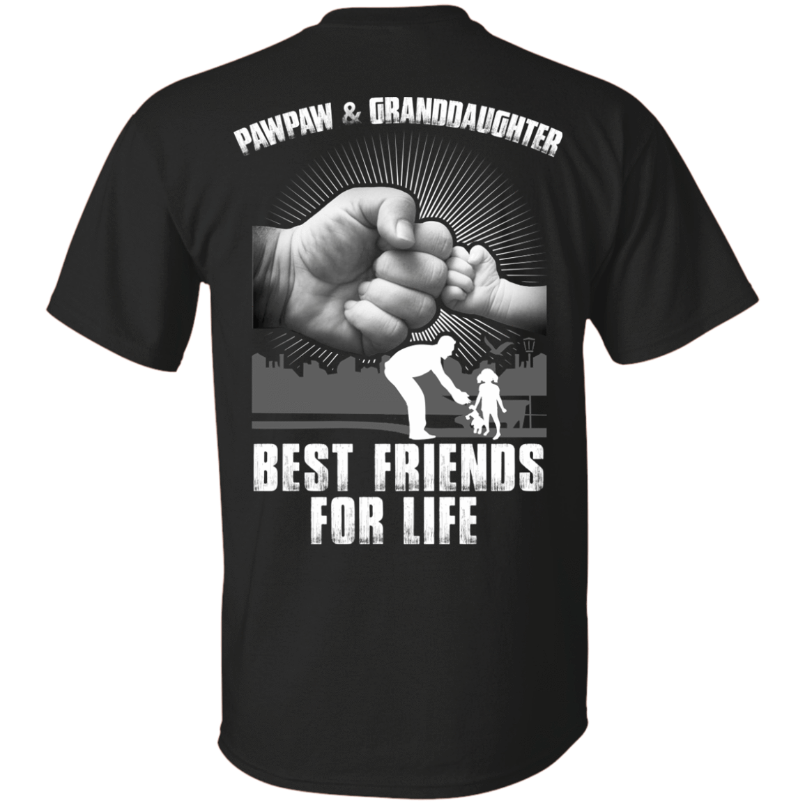 Pawpaw And Granddaughter Best Friends For Life-T-Shirt & Hoodie-Classic T-Shirt-Black