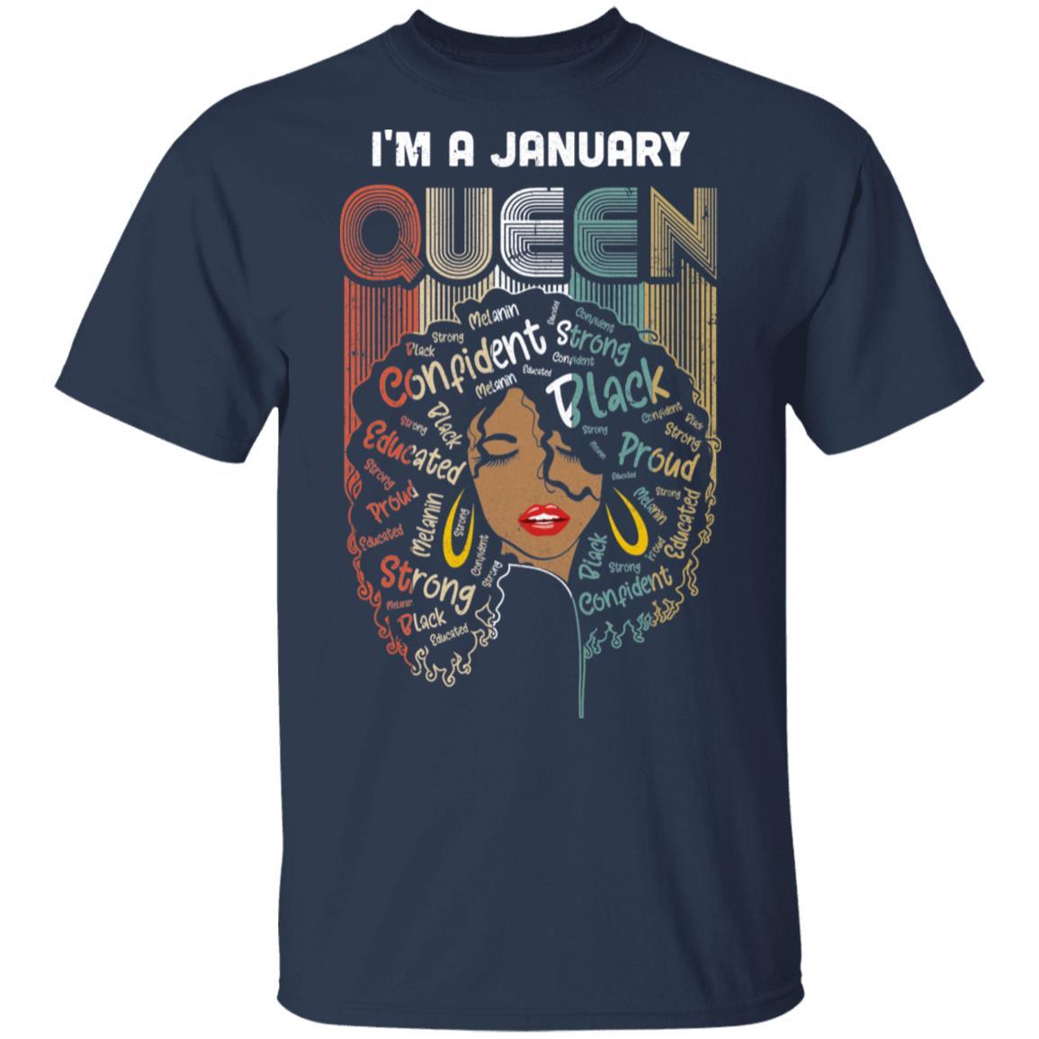 January Birthday For Women Gifts I'm A January Queen Girl-T-Shirt & Tank Top-Classic T-Shirt-Navy