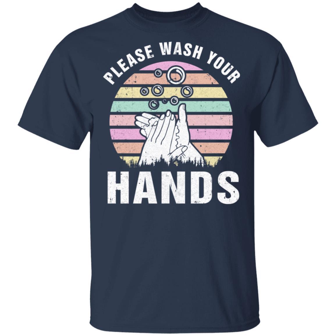 Please Keep Calm And Wash Your Hands-T-Shirt & Hoodie-Classic T-Shirt-Navy