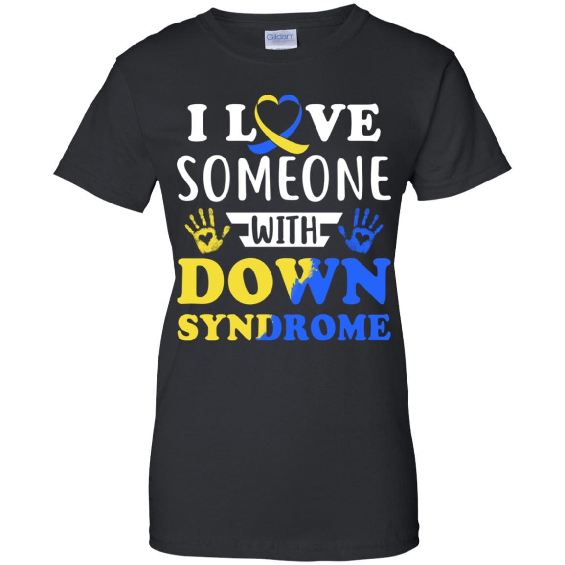 I Love Someone With Down Syndrome Mom Dad-T-Shirt & Hoodie-Women's T-Shirt-Black