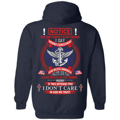 Notice This Shirt Owner Is A Navy Veteran-T-Shirt & Hoodie-Pullover Hoodie-Navy